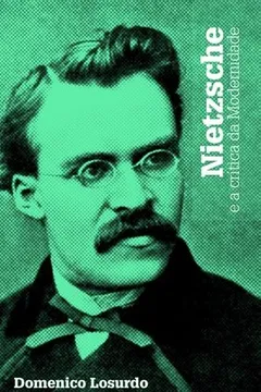 Livro Nietzsche e a Crítica da Modernidade - Resumo, Resenha, PDF, etc.