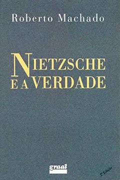 Livro Nietzsche e a Verdade - Resumo, Resenha, PDF, etc.