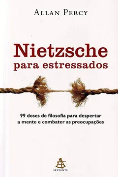 Livro Nietzsche Para Estressados - Resumo, Resenha, PDF, etc.