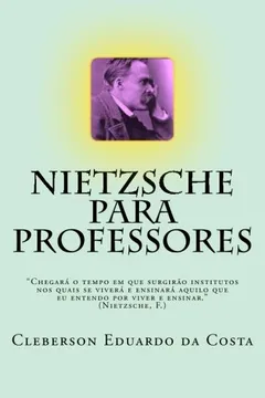 Livro Nietzsche Para Professores - Resumo, Resenha, PDF, etc.