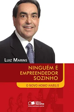Livro Ninguém É Empreendedor Sozinho. O Novo Homo Habilis - Resumo, Resenha, PDF, etc.