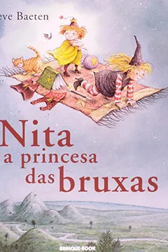 Livro Nita E A Princesa Das Bruxas - Resumo, Resenha, PDF, etc.