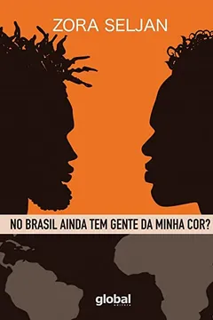 Livro No Brasil Ainda tem Gente da Minha Cor? - Resumo, Resenha, PDF, etc.