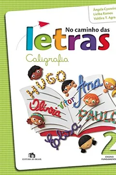 Capa do livro No Caminho das Letras. Caligrafia. 2º Ano