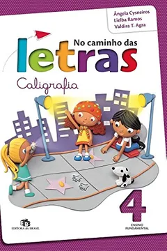 Capa do livro No Caminho das Letras. Caligrafia. 4º Ano