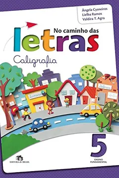 Capa do livro No Caminho das Letras. Caligrafia. 5º Ano