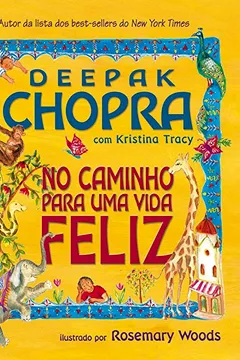 Livro No Caminho Para Uma Vida Feliz - Resumo, Resenha, PDF, etc.