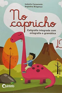 Capa do livro No Capricho. Caligrafia Integrada com Ortografia e Gramática D