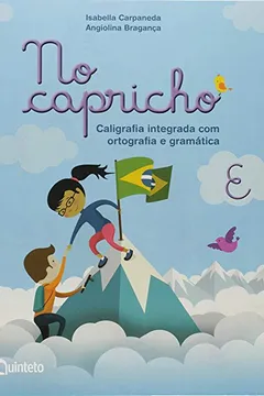 Livro No Capricho. Caligrafia Integrada com Ortografia e Gramática E - Resumo, Resenha, PDF, etc.