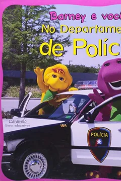Capa do livro No Departamento De Polícia - Coleção Barney E Você