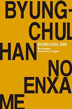 Livro No enxame: Perspectivas do digital - Resumo, Resenha, PDF, etc.