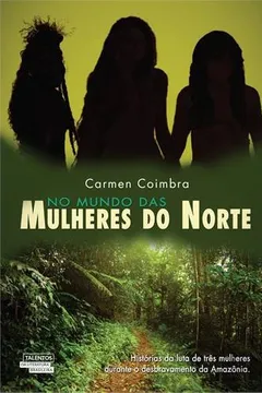 Livro No Mundo das Mulheres do Norte - Resumo, Resenha, PDF, etc.