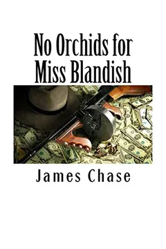 Livro No Orchids for Miss Blandish - Resumo, Resenha, PDF, etc.