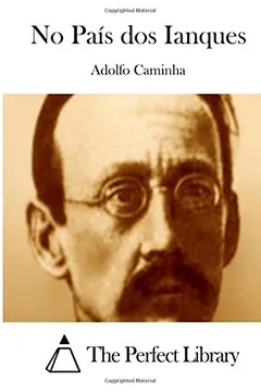 Livro No Pais DOS Ianques - Resumo, Resenha, PDF, etc.