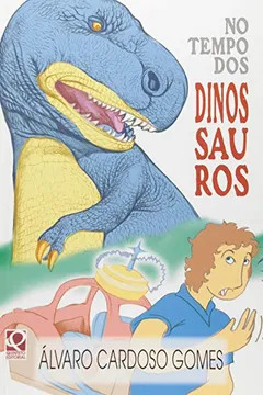 Livro No Tempo dos Dinossauros - Coleção Vertentes - Resumo, Resenha, PDF, etc.