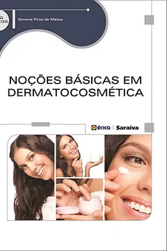 Livro Noções Básicas em Dermatocosmética - Resumo, Resenha, PDF, etc.