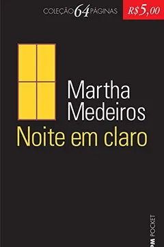 Livro Noite em Claro - Coleção L&PM Pocket 64 Páginas - Resumo, Resenha, PDF, etc.