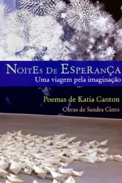 Livro Noites de Esperança. Uma Viagem Pela Imaginação - Resumo, Resenha, PDF, etc.