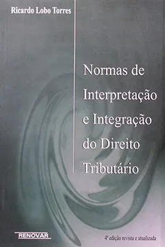 Livro Normas de Interpretação e Integração do Direito Tributário - Resumo, Resenha, PDF, etc.