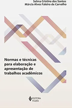 Livro Normas e Técnicas Para Elaboração e Apresentação de Trabalhos Acadêmicos - Resumo, Resenha, PDF, etc.