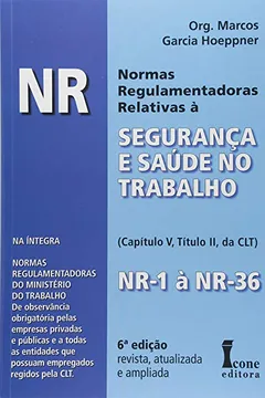 Livro Normas Regulamentadoras Relativas A Seguranca E Saude No Trabalho - Resumo, Resenha, PDF, etc.