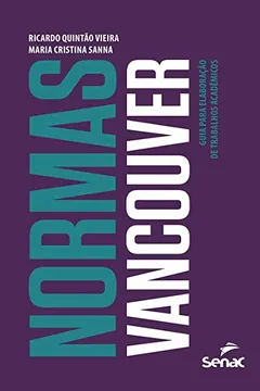 Livro Normas Vancouver. Guia Para Elaboração de Trabalhos Acadêmicos - Resumo, Resenha, PDF, etc.