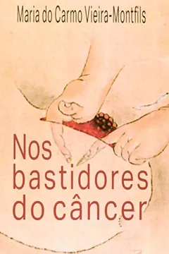Livro Nos Bastidores do Câncer - Resumo, Resenha, PDF, etc.