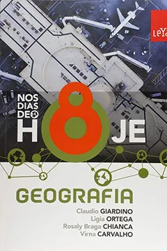 Livro Nos Dias de Hoje. Geografia. 8º Ano - Resumo, Resenha, PDF, etc.