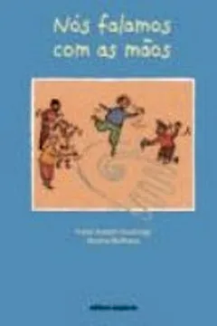 Capa do livro Nos Falamos Com As Mãos
