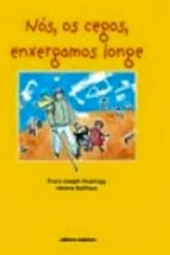 Capa do livro Nós, os Cegos, Enxergamos Longe - Coleção Igualdade na Diferença