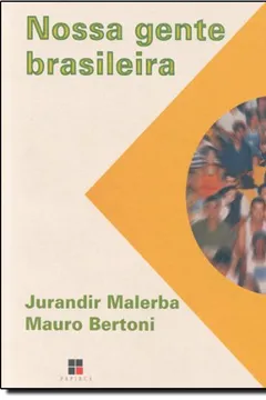Livro Nossa Gente Brasileira - Resumo, Resenha, PDF, etc.