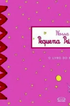 Livro Nossa Pequena Princesa. O Livro do Bebê - Resumo, Resenha, PDF, etc.