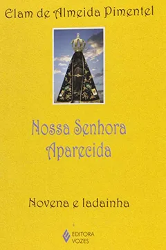 Livro Nossa Senhora Aparecida. Novena e Ladainha - Resumo, Resenha, PDF, etc.