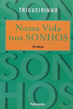 Livro Nossa Vida nos Sonhos - Resumo, Resenha, PDF, etc.