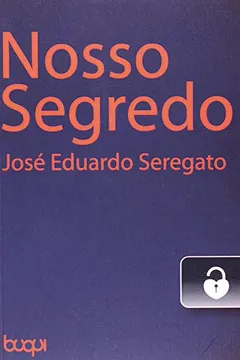 Livro Nosso Segredo - Resumo, Resenha, PDF, etc.