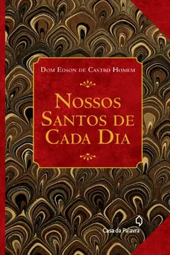 Livro Nossos Santos De Cada Dia - Resumo, Resenha, PDF, etc.
