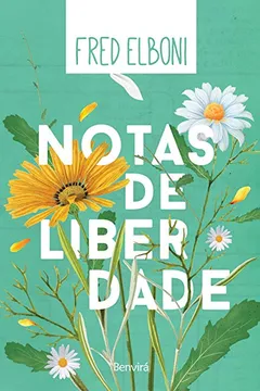 Livro Notas de Liberdade - Resumo, Resenha, PDF, etc.