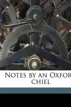 Livro Notes by an Oxford Chiel - Resumo, Resenha, PDF, etc.