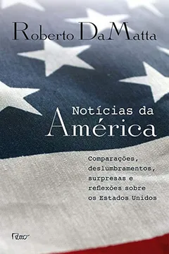Livro Notícias da América - Resumo, Resenha, PDF, etc.