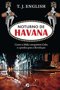 Livro Noturno de Havana - Resumo, Resenha, PDF, etc.