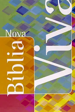 Livro Nova Bíblia Viva - Resumo, Resenha, PDF, etc.