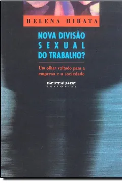 Livro Nova Divisão Sexual Do Trabalho - Resumo, Resenha, PDF, etc.