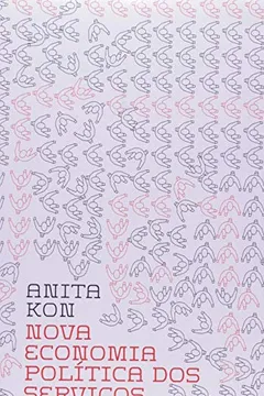Livro Nova Economia Política dos Serviços - Resumo, Resenha, PDF, etc.