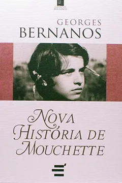 Livro Nova História de Mouchette - Resumo, Resenha, PDF, etc.