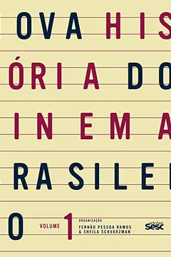 Livro Nova história do cinema brasileiro I - Resumo, Resenha, PDF, etc.