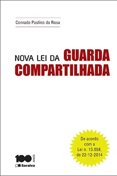 Livro Nova Lei da Guarda Compartilhada - Resumo, Resenha, PDF, etc.