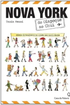 Capa do livro Nova York do Oiapoque ao Chuí. Relatos de Brasileiros na Cidade que Nunca Dorme