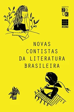 Livro Novas contistas da literatura brasileira - Resumo, Resenha, PDF, etc.