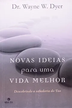 Livro Novas Ideias Para Uma Vida Melhor - Resumo, Resenha, PDF, etc.