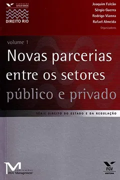 Livro Novas Parcerias Entre os Setores Público e Privado - Volume 1 - Resumo, Resenha, PDF, etc.
